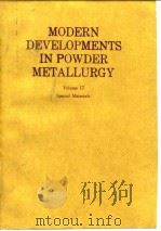 International Powder Metal-Iurgy Conference(1984:Toronto)Special materials.1985. PDF电子版封面