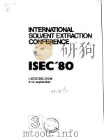 International solvent extraction conference V.3.1980. 14.Nuclear Processes PDF电子版封面