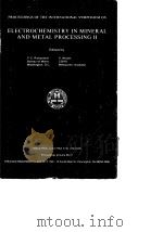 International Symposium on Electrochemistry in Mineral and Meal Processing II(2nd:1988:Atlanta)Elect     PDF电子版封面     