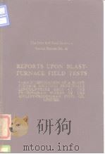 Iron and Steel Institute Special Report.No.18. Reports upon blastfurnace field tests.1937. PDF电子版封面