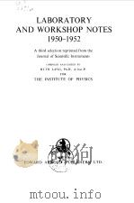 Laboratory And Workshop Notes 1950-1952 PDF电子版封面