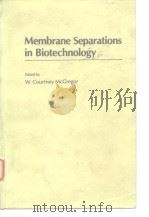 Membrane separations in biotechnolgy.1985. PDF电子版封面