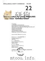 Metallurgical Society Conferences.v.22.1964.     PDF电子版封面     