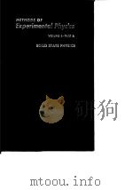 Methods of Experimental Physics Vol.6.Solid State Physics Part A（ PDF版）