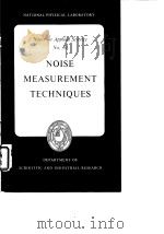 National Physical Laboratory Notes on Applied Science No.10 Noise Measurement Techniques     PDF电子版封面     
