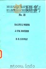 Modern aspects of electro chemistry;no.18.1986 PDF电子版封面