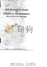 One hundred years of chemical engineering.1989. PDF电子版封面