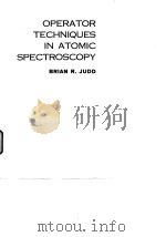 OPERATOR TECHNIQUES IN ATOMIC SPECTROSCOPY PDF电子版封面