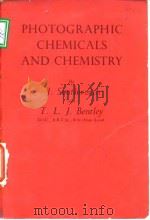 Photographic Chemicals and Chemistry J.Southworth T.L.J.Bentley PDF电子版封面