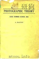 Photographic Theory Liege Summer School 1962. PDF电子版封面