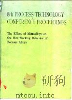 Process Technology Conference(8th:1988:Dearborn)Process technology conference proceedings.1989. PDF电子版封面