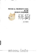 Physical property data for the design engineer.1989. PDF电子版封面