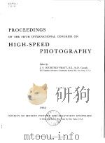Proceedings of The Fifth International Congress on High-Speed Photography 1962. PDF电子版封面