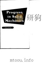 Progyess in Solid Mechanics VOLUME II PDF电子版封面