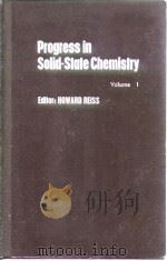 Progress in solid state chemistry.v.1.1964. PDF电子版封面