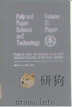 Pulp and paper science and technology. v.2. 1962.     PDF电子版封面     