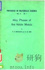 Progress in materials science Vol.10.no.1.1961.     PDF电子版封面     