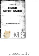 Quantum Particle Dynamics J.Mcconnell 1960. PDF电子版封面