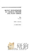 Recent developments in chemical process and plant design.1987. PDF电子版封面