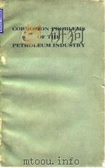 S.C.I.Corrosion problems of the petroleum industry.1960. PDF电子版封面