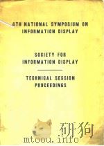 Society for Information Display.4th National Symposium on Information Display.1964.（ PDF版）