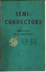 SEMICONDUCTORS EDETED BY N.B.HANNAY PDF电子版封面