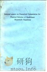 Selected Papers on numerical computation for physical solution of quasilinear hyperbolic equations.1 PDF电子版封面