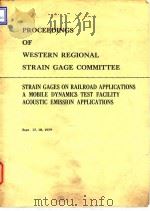 Society for Experimental Stress analysis.Western Regional Strain Gage Committee.Strain gages on rail PDF电子版封面
