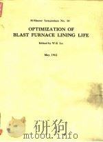 Symposium on Optimization of Blast Furnace lining life.Optimization of blast furnace lining life:pro PDF电子版封面