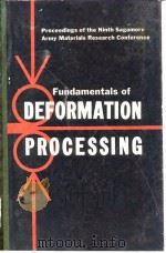 Syracus University.Research Institute.Fundamentals of deformation processing.1964.     PDF电子版封面     