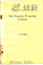 The Structures and Properties of Solids 6 The Magnetic Properties of Solids PDF电子版封面