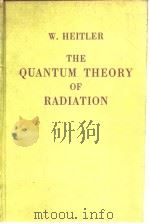 W.Heitler The Quantum Theory of Radiation PDF电子版封面