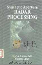 Synthetic Aperture Radar Processing PDF电子版封面 0849378990