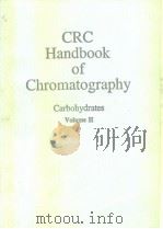 CRC Handbook of Chromatography: Carbohydrates Volume Ⅱ PDF电子版封面