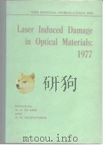 Laser Induced Damage in Optical Materials: 1977 PDF电子版封面