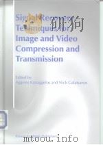 Signal Recovery Techniques for image and Video Compression and Transmission PDF电子版封面 0792382986