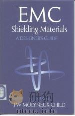 EMC Shielding Materials: A Designer's Guide     PDF电子版封面  0750635487   
