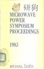 MICROWAVE POWER SYMPOSIUM PROCEEDINGS 1983 PDF电子版封面