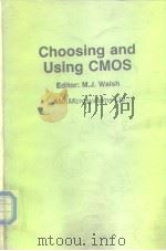 Choosing and Using CMOS PDF电子版封面 Editor:M.J.Walsh