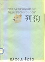 1989 SYMPOSIUM ON VLSI TECHNOLOGY     PDF电子版封面     