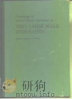 Proceedings of Second Caltech Conference on VERY LARGE SCALE INTEGRATION PDF电子版封面 Charles L.Seitz