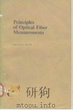 Principles of Optical Fiber Measurement 1981 PDF电子版封面
