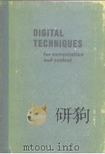 DIGITAL TECHNIQUES     PDF电子版封面    MARTIN L.KLEIN  HARRY C.MORGAN 