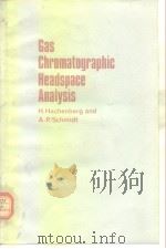 Gas chromatographic headspace analysis.1977. PDF电子版封面