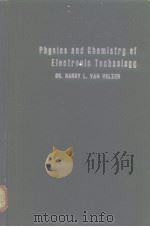 Physics and Chemistry of Electronic Technology PDF电子版封面 Van velzer H.L.