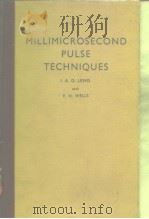 MILLIMICROSECOND PULSE TECHNIQUES-Lewis & Wells（ PDF版）