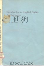 Introduction to Applied Optics for Engineers     PDF电子版封面  0121600505   