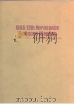 AIAA 12th aerospace sciences meeting.1974  vol.4     PDF电子版封面     