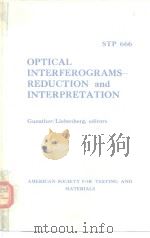 OPTICAL INTERFEROGRAMS-REDUCTION AND INTERPRETATION PDF电子版封面
