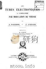 LES TUBES ELECTRONIQUES A COMMANDE PAR MODULATION DE VITESSE PDF电子版封面